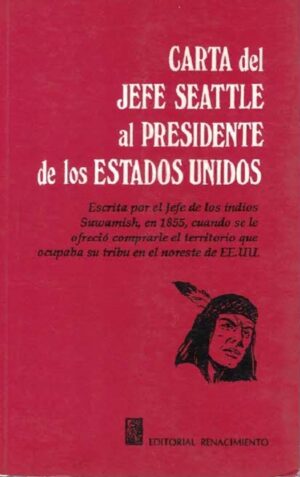 52521-CARTA DEL JEFE SEATTLE AL PRESIDENTE DE LOS ESTADOS UNIDOS
