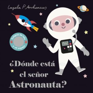 30761-DONDE ESTA EL SEÑOR ASTRONAUTA?
