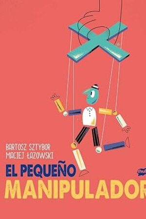 52322-EL PEQUEÑO MANIPULADOR