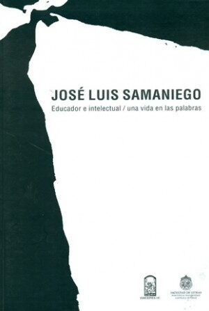 21067-JOSE LUIS SAMANIEGO / EDUCADOR E INTELECTUAL