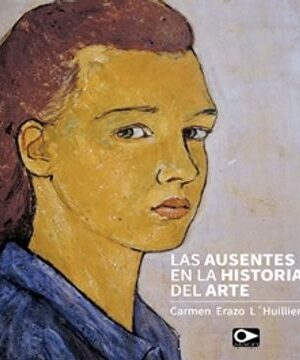 21915-LAS AUSENTES EN LA HISTORIA DEL ARTE