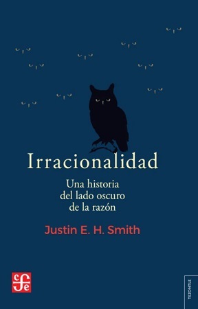 46190-IRRACIONALIDAD: UNA HISTORIA DEL LADO OSCURO DE LA RAZON