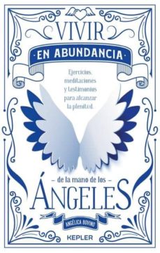 21551-VIVIR EN ABUNDANCIA EN LAS MANOS DE LOS ANGELES