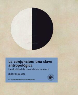 53692-LA CONJUNCION : UNA CLAVE ANTROPOLOGICA