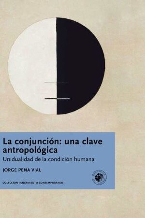 53692-LA CONJUNCION : UNA CLAVE ANTROPOLOGICA