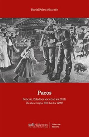 53879-PACOS : POLICIAS, ESTADO Y SOCIEDAD EN CHILE