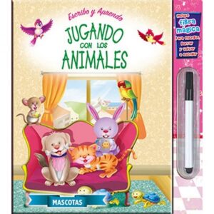53338-ESCRIBO Y APRENDO JUGANDO CON LOS ANIMALES : MASCOTAS