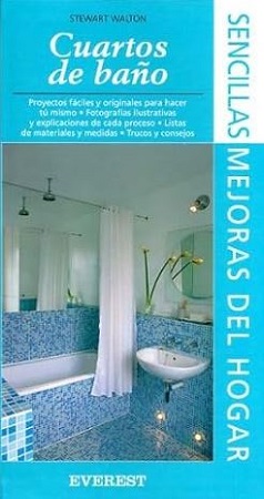 54044-CUARTOS DE BAÑO : SENCILLAS MEJORAS DEL HOGAR