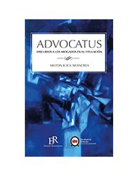 8111-ADVOCATUS : DISCURSOS A LOS ABOGADOS EN TITULACION