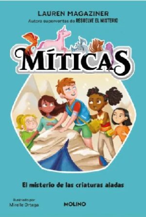 54777-MITICAS 2. MISTERIO DE LAS CRIATURAS ALADAS
