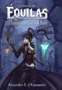 3119-CRONICAS DE EQUILAS 2 : LA DONCELLA DEL CORAZON NEGRO