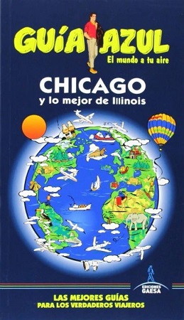 54882-GUIA AZUL : CHICAGO Y LO MEJOR DE ILLINOIS