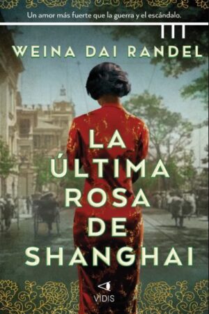 54969-LA ULTIMA ROSA DE SHANGHAI