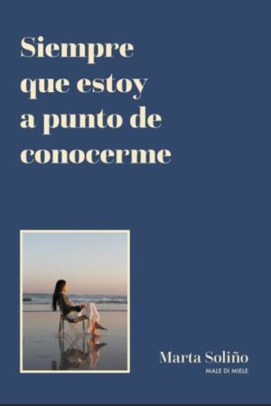 54687-SIEMPRE QUE ESTOY A PUNTO DE CONOCERME