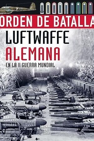 54886-LUFTWAFFE ALEMANA EN LA SEGUNDA GUERRA