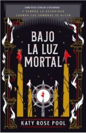 49086-BAJO LA LUZ MORTAL