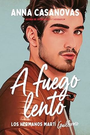 55824-A FUEGO LENTO (LOS HERMANOS MARTI GUILLERMO 2)