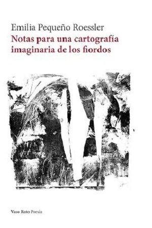 55367-NOTAS PARA UNA CARTOGRAFIA IMAGINARIA DE LOS FIORDOS