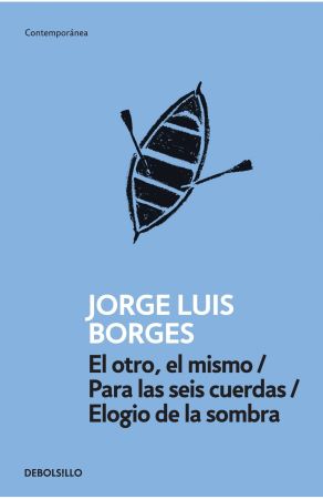 55494-EL OTRO, MISMO / PARA LAS SEIS CUERDAS / ELOGIO DE LA SOMBRA