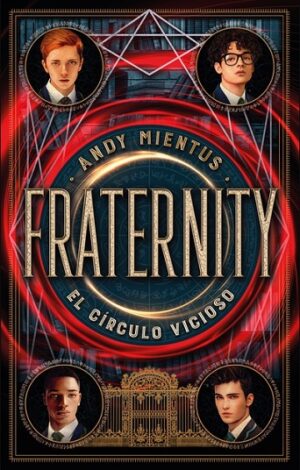 56426-FRATERNITY: EL CIRCULO VICIOSO
