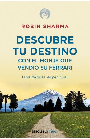 56610-DESCUBRE TU DESTINO CON EL MONJE QUE VENDIO SU FERRARI