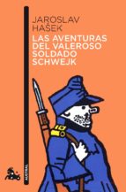 20942-LAS AVENTURAS DEL VALEROSO SOLDADO SCHWEJK