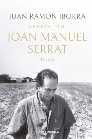 55628-A PROPOSITO DE JOAN MANUEL SERRAT
