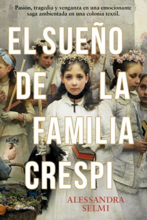 55079-EL SUEÑO DE LA FAMILIA CRESPI