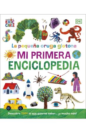 58086-MI PRIMERA ENCICLOPEDIA : LA ORUGA MUY HAMBRIENTA