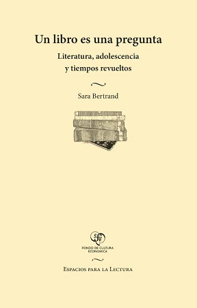 58114-UN LIBRO ES UNA PREGUNTA : LITERATURA, ADOLESCENCIA Y TIEMPOS REVUELTOS