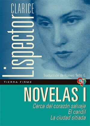 58314-NOVELAS I : CERCA DE CORAZON SALVAJE, EL CANDIL, LA CIUDAD SITIADA