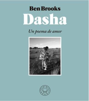 58294-DASHA : UN POEMA DE AMOR