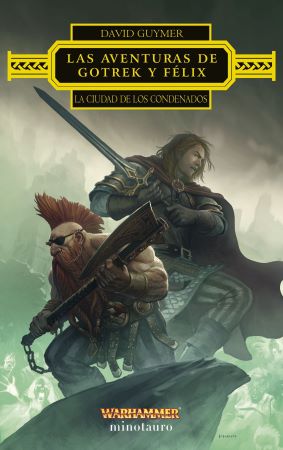 58672-LAS AVENTURAS DE GOTREK Y FELIX: LA CIUDAD DE LOS CONDENADOS