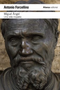16778-MIGUEL ANGEL: UNA VIDA INQUIETA