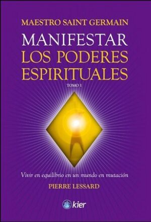 53732-MANIFESTAR LOS PODERES ESPIRITUALES T.1