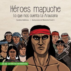 17174-HEROES MAPUCHE