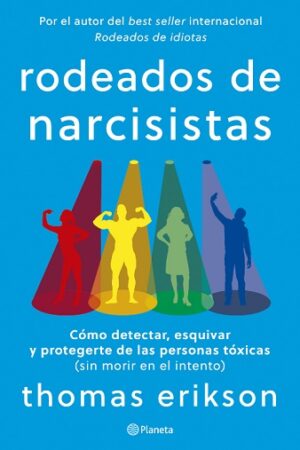 58578-RODEADOS DE NARCISISTAS