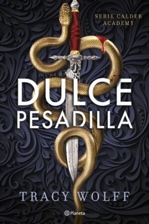 58463-DULCE PESADILLA (CALDER ACADEMY 1)