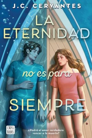 58668-LA ETERNIDAD NO ES PARA SIEMPRE