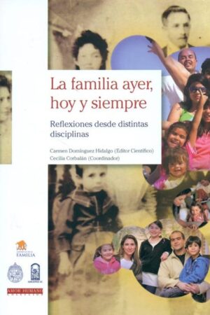 22664-LA FAMILIA AYER HOY Y SIEMPRE