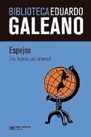 58910-ESPEJOS : UNA HISTORIA CASI UNIVERSAL