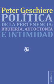 25703-POLITICA DE LA PERTENENCIA BRUJERIA, AUTOCTONIA E INTIMIDAD