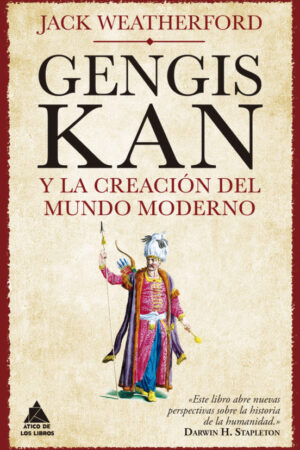 43112-GENGIS KAN Y LA CREACION DEL MUNDO MODERNO