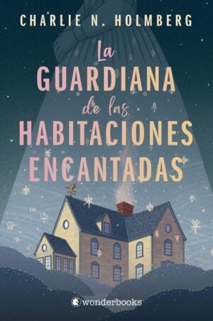 59458-LA GUARDIANA DE LAS HABITACIONES ENCANTADAS