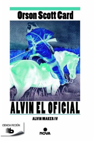 29249-ALVIN EL OFICIAL (ALVIN MAKER IV)
