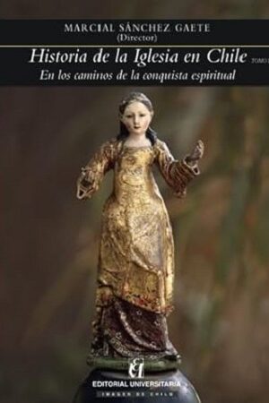 59113-HISTORIA DE LA IGLESIA EN CHILE (TOMO I)