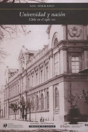 59117-UNIVERSIDAD Y NACION CHILE SIGLO XIX