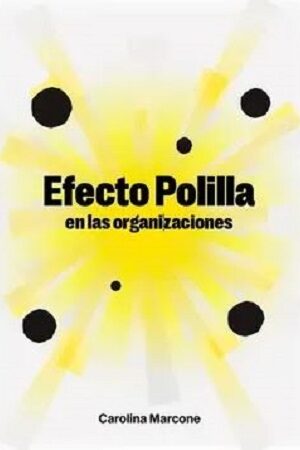 59145-EFECTO POLILLA EN LAS ORGANIZACIONES