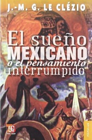 59096-EL SUEÑO MEXICANO O EL PENSAMIENTO INTERRUMPIDO