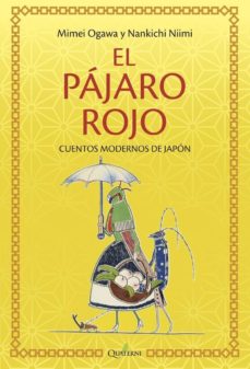18713-PAJARO ROJO, EL / CUENTOS MODERNOS DE JAPON